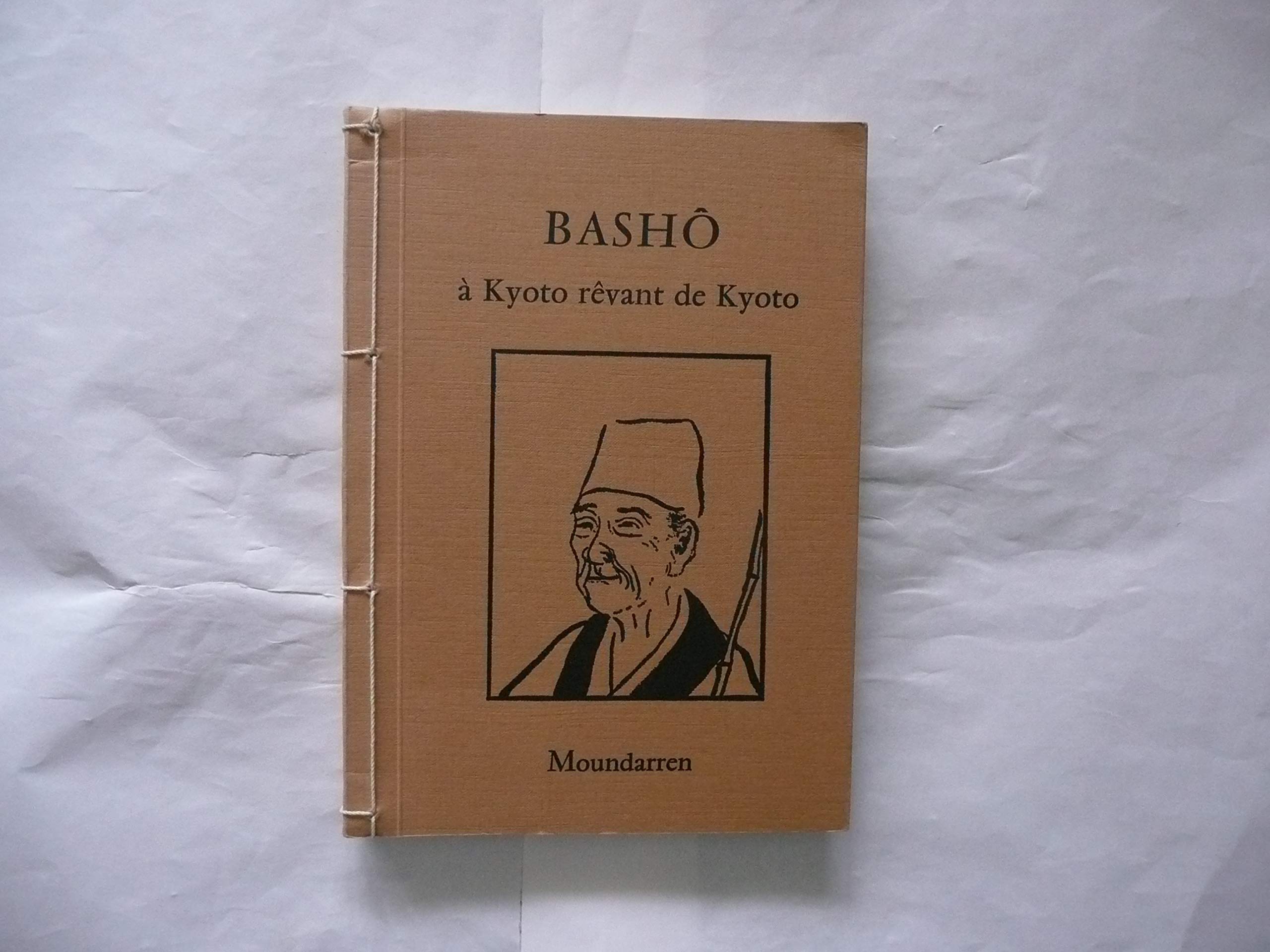 A Kyoto rêvant de Kyoto: Edition bilingue français-japonais book