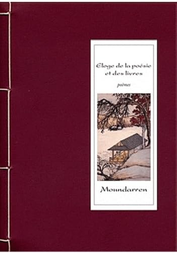 Eloge de la poésie et des livres: Edition bilingue français-chinois book