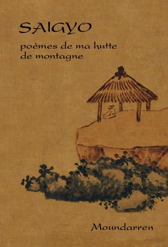 Saigyo poèmes de ma hutte de montagne: Edition bilingue français-japonais Poetry