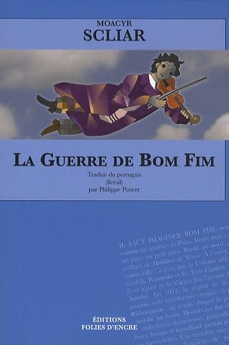 La Guerre de Bom Fim Contemporary literature