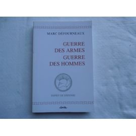 Guerre des armes, guerre hommes book