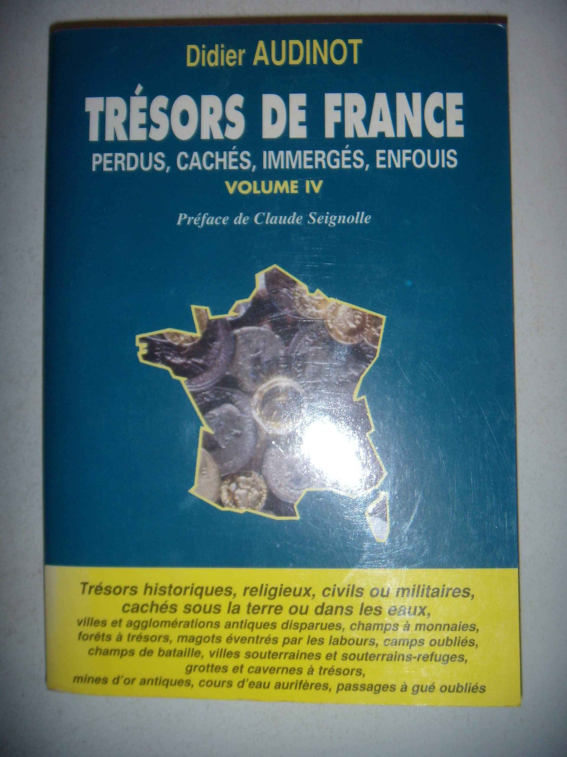 Tresors de France perdus, caches, immerges, enfouis nø4 Books
