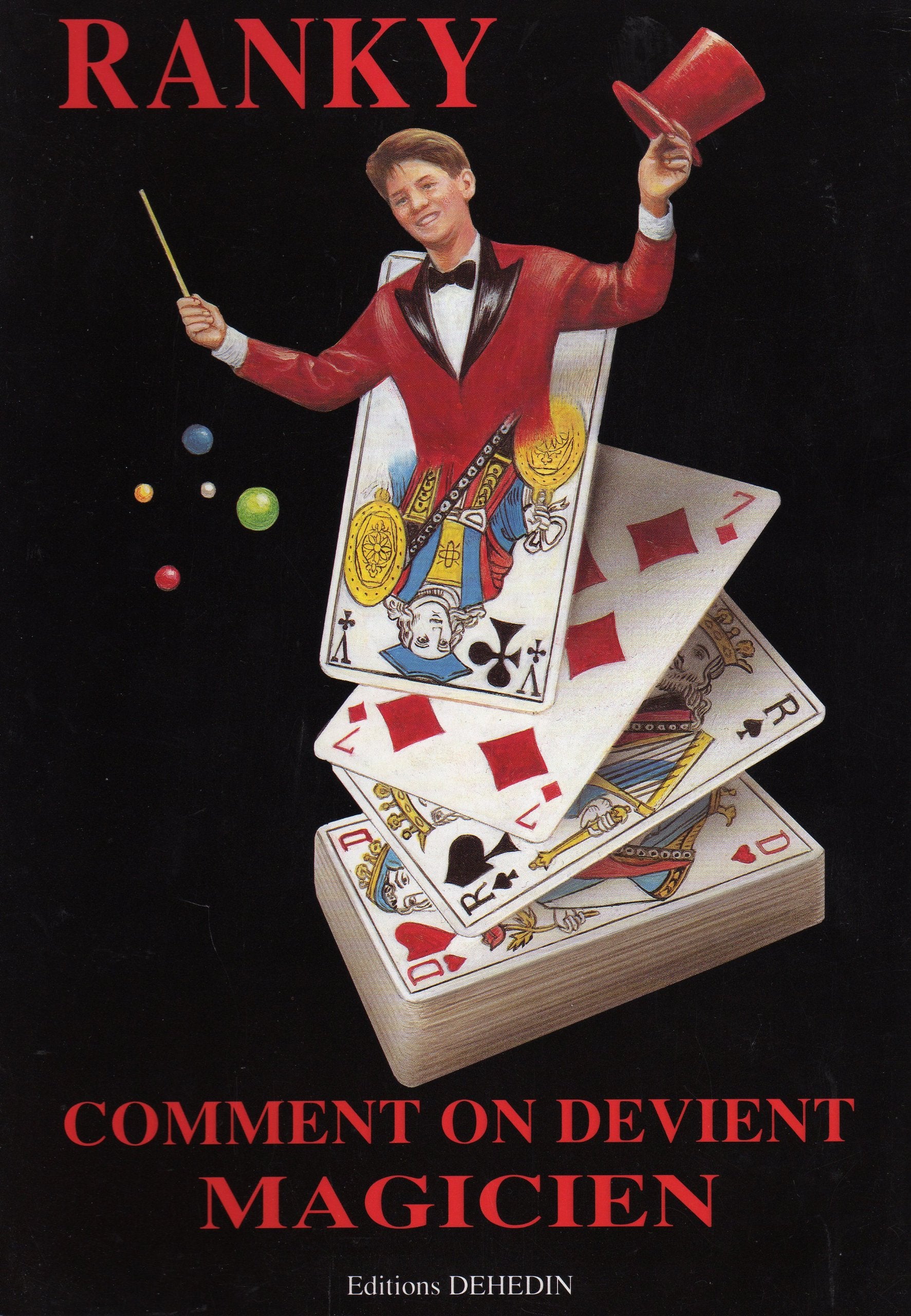 Comment on devient magicien : le livre n 1 du futur illusionniste Books