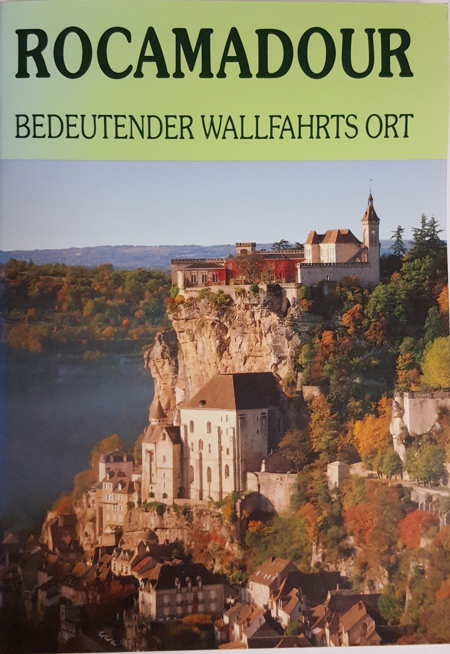 Rocamadour. Bedeutender Wallfahrtsort (Reihe "AS de Coeur") Books