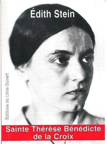 Edith Stein : Breslau 1891-Auschwitz 1942 : la bénie de la Croix book