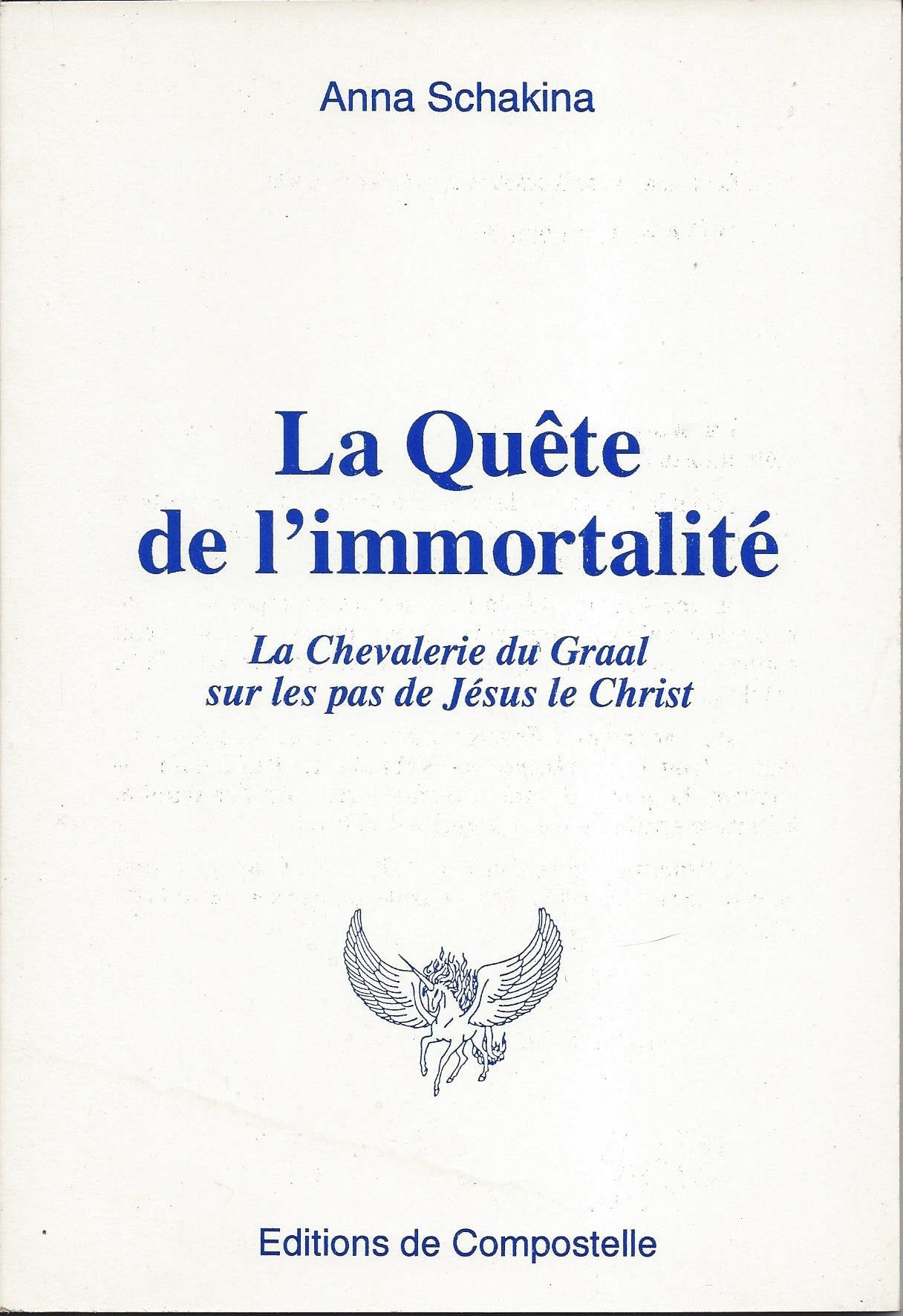 La quête de l'immortalité. La chevalerie du Graal.... book