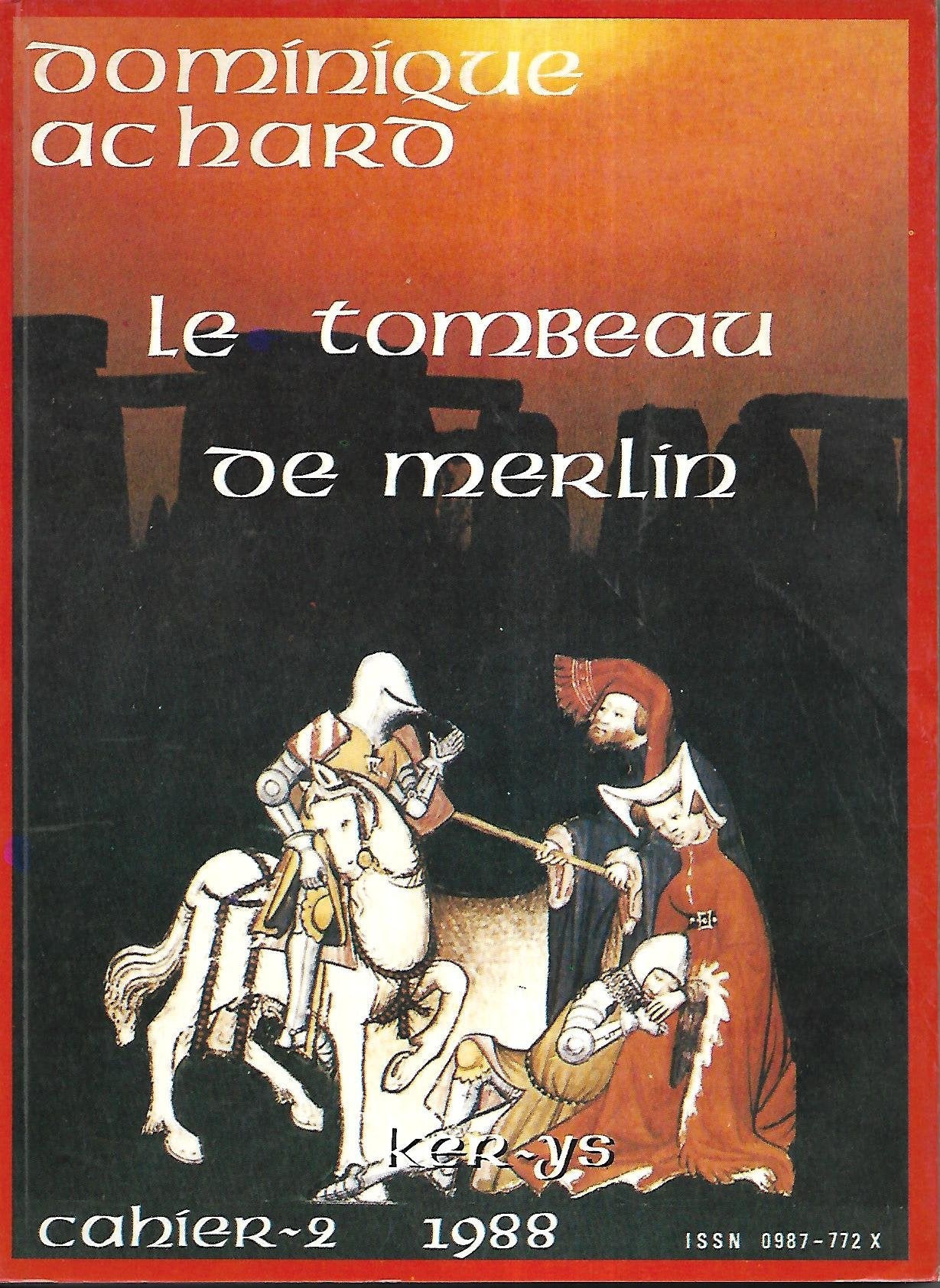 Cahiers Ker-Ys, n° 2. Le Tombeau de Merlin book