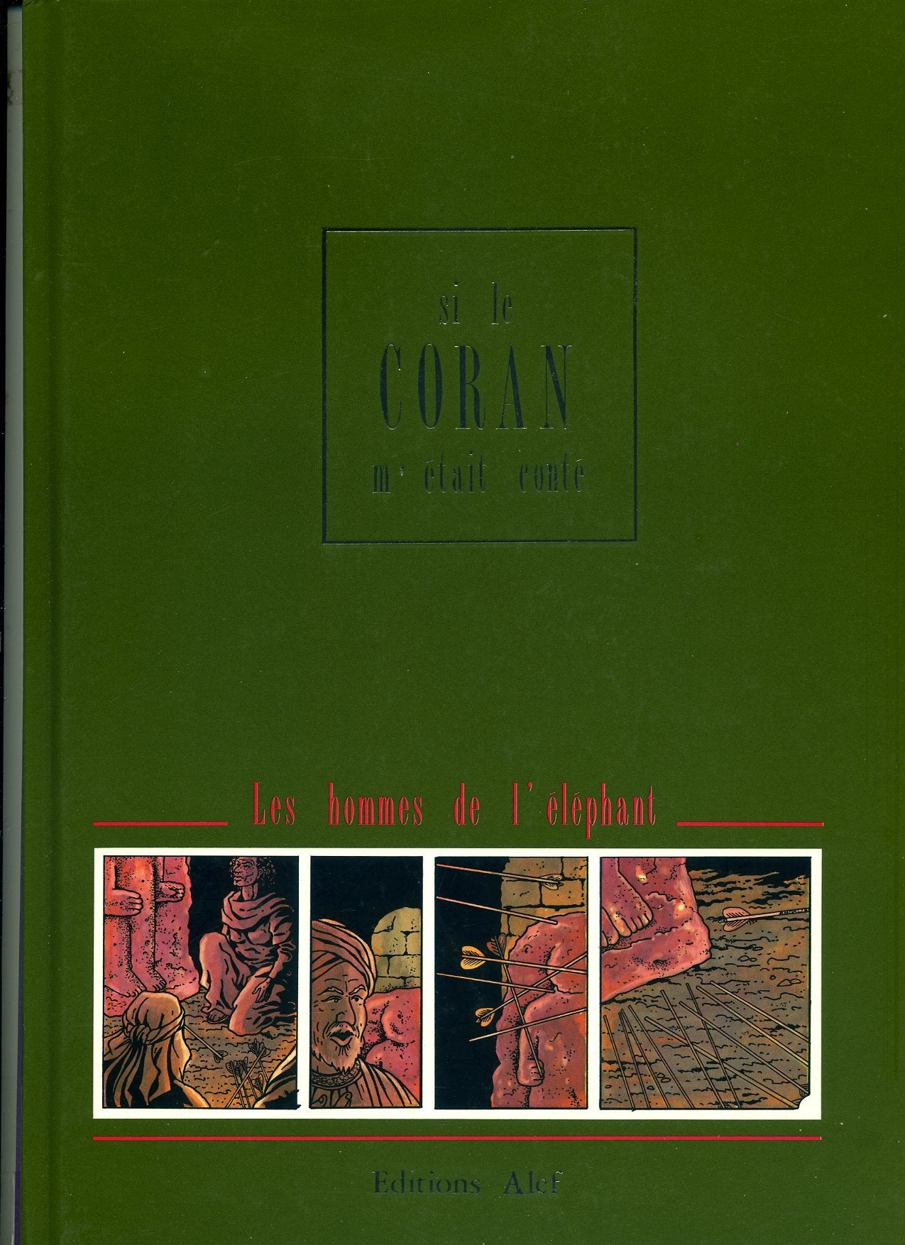 Les Hommes de l'éléphant (Si le Coran m'était conté .) Books