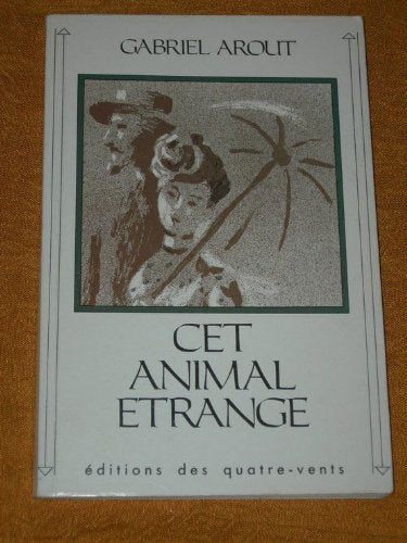 Cet animal étrange : pièce creee le 2 decembre 1964 au theatre hebertot... Books