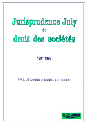 Jurisprudence Joly de droit des sociétés, 1991-1992 book