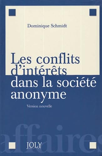 les conflits d'intérêts dans la société anonyme - 2ème édition book