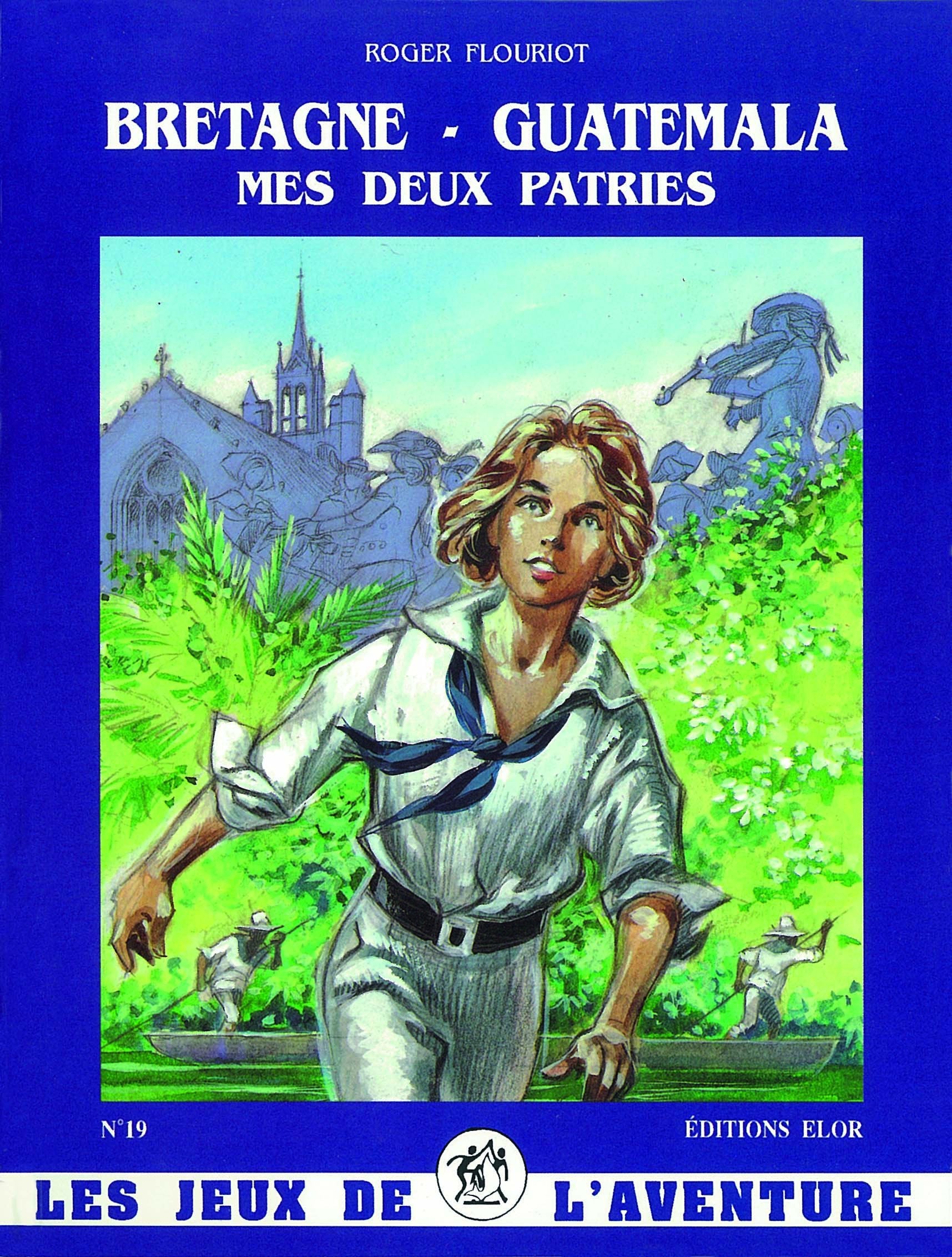 Bretagne, Guatemala, mes deux patries - JDA 19 book
