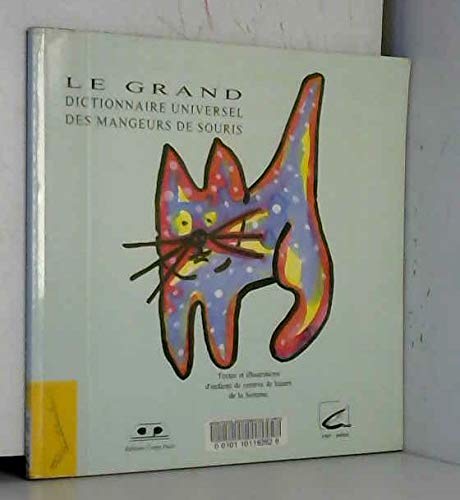 Le grand dictionnaire universel des mangeurs de souris Collectif book