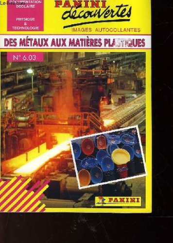 Des Metaux Et Des Matieres Plastiques Books