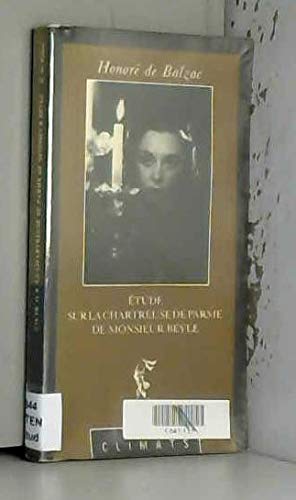 Études sur "La Chartreuse de Parme" de Monsieur Beyle: Précédé de deux lettres à Henri Beyle Books