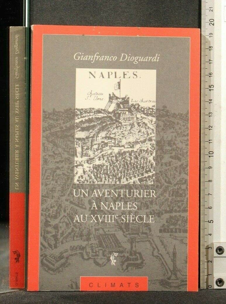 Un Aventurier à Naples au XVIIIe siècle book