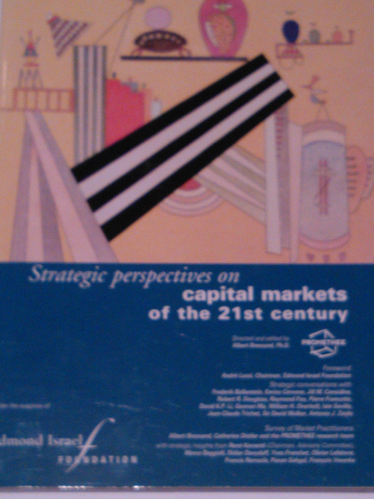 Strategic perspectives on capital markets of the 21st century (The ThinkNet collection) Books