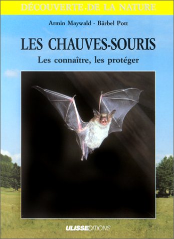 Les Chauves-souris, les connaître, les protéger book