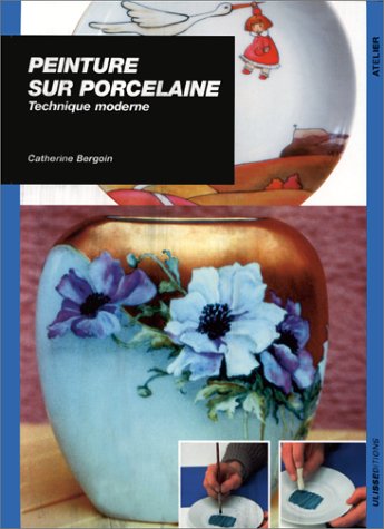 PEINTURE SUR PORCELAINE: Technique moderne Leisure, Home & Garden