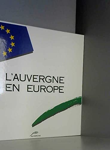 L'Auvergne en Europe: Edition trilingue français-anglais-allemand book