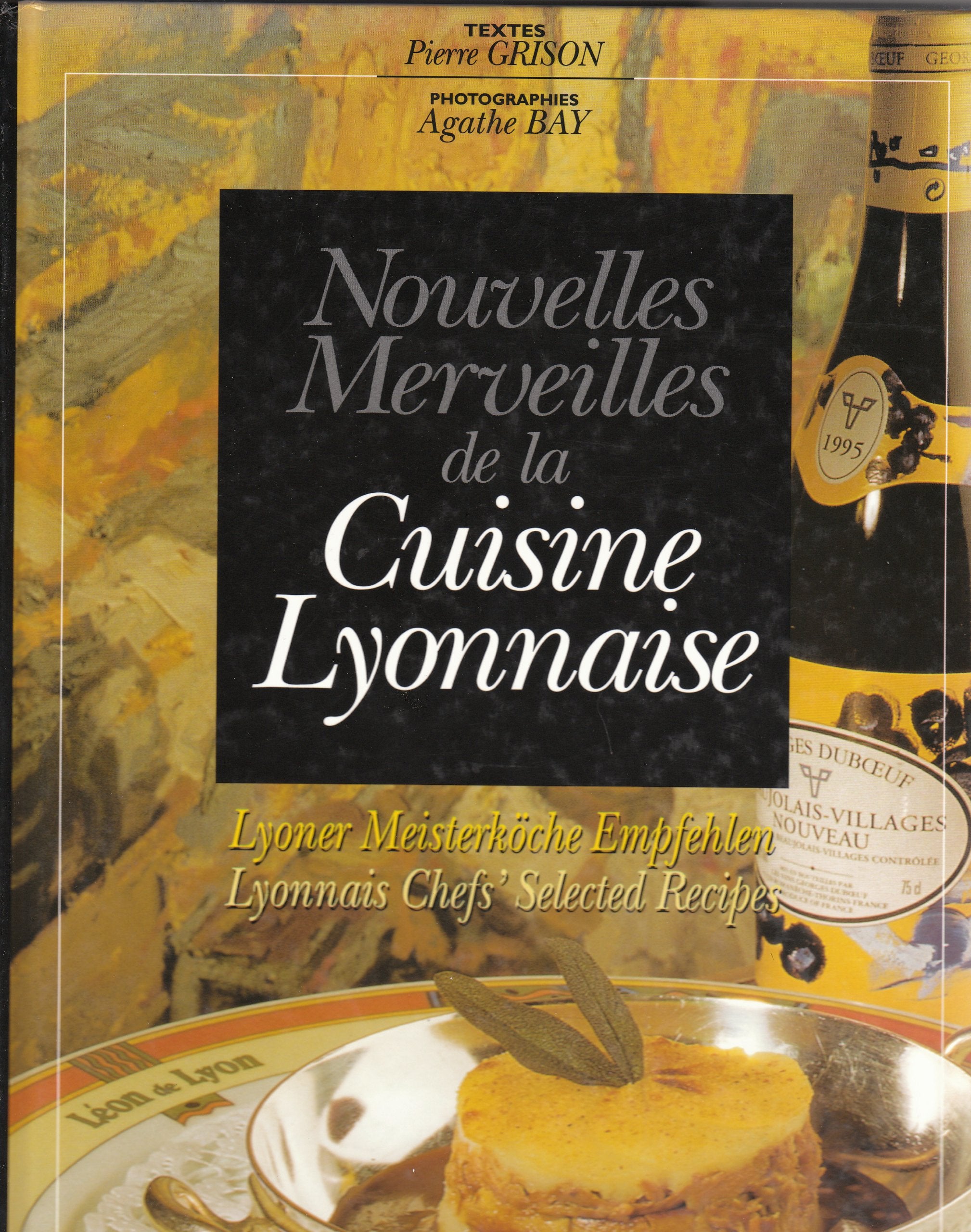 Nouvelles merveilles de la cuisine lyonnaise Books
