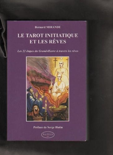 Le tarot initiatique et les reves Books