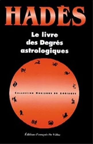 Le livre des degrés astrologiques Books