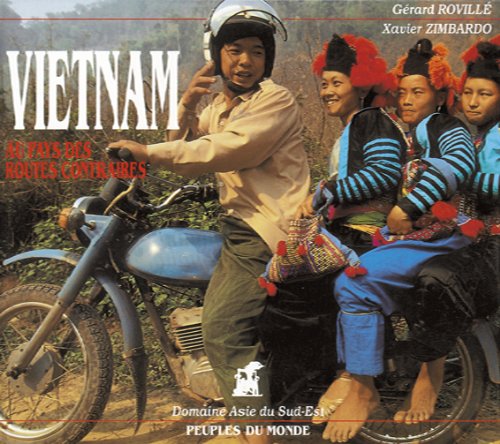 VIETNAM AU PAYS DES ROUTES CONTRAIRES Books