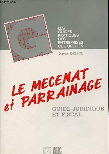 Mécenat et parrainage. Guide juridique et fiscal book