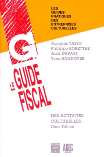 Le Guide fiscal des activités culturelles book