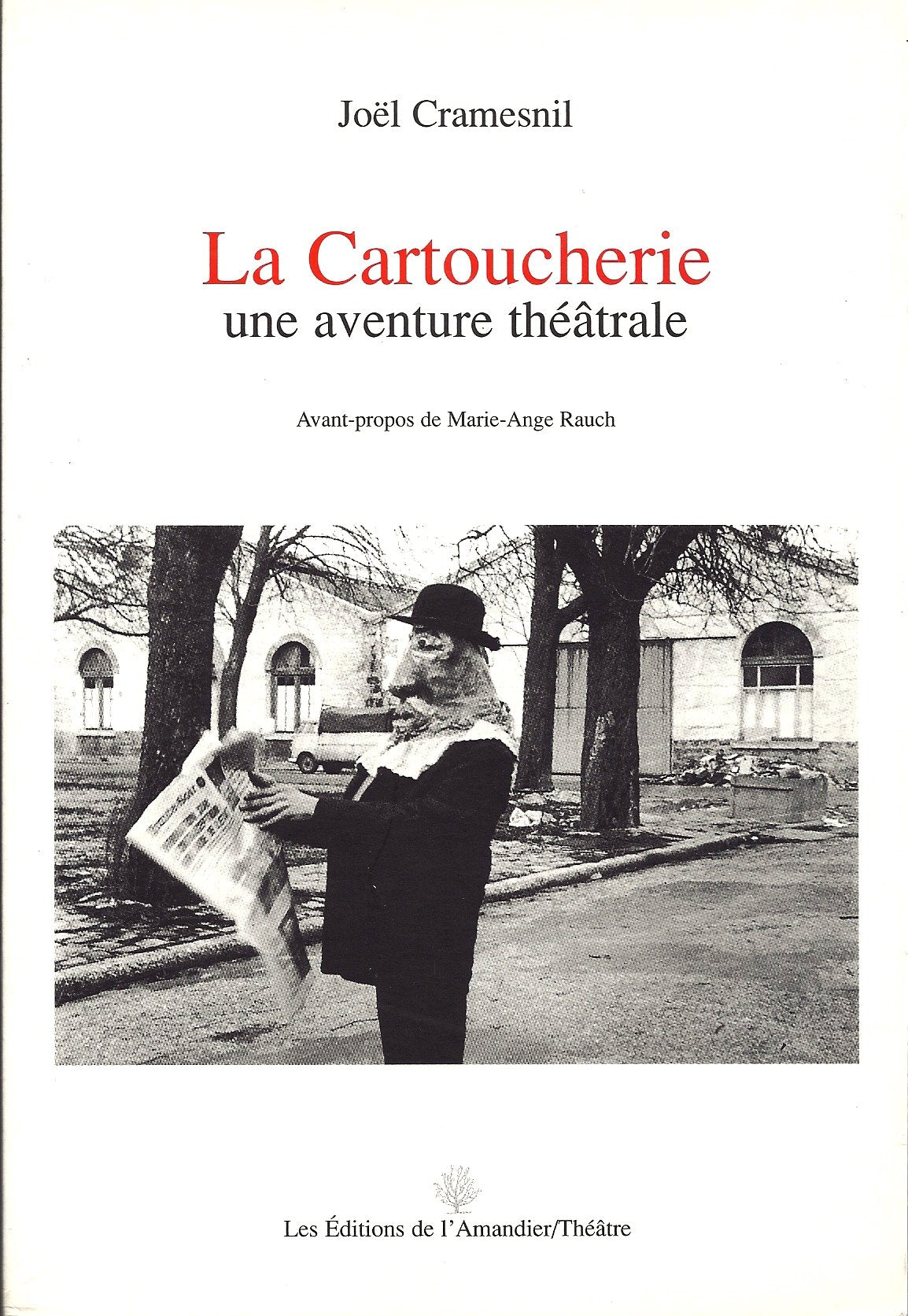 La Cartoucherie : une aventure théâtrale Books