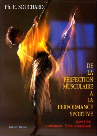 De la perfection musculaire à la performance sportive book