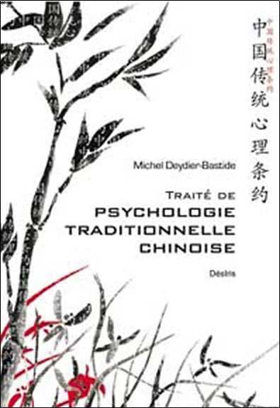 Traité de psychologie traditionnelle chinoise : la plus ancienne psychologie du monde, Xin Li Religion & Esotericism