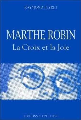 Marthe Robin. La Croix et la Joie book