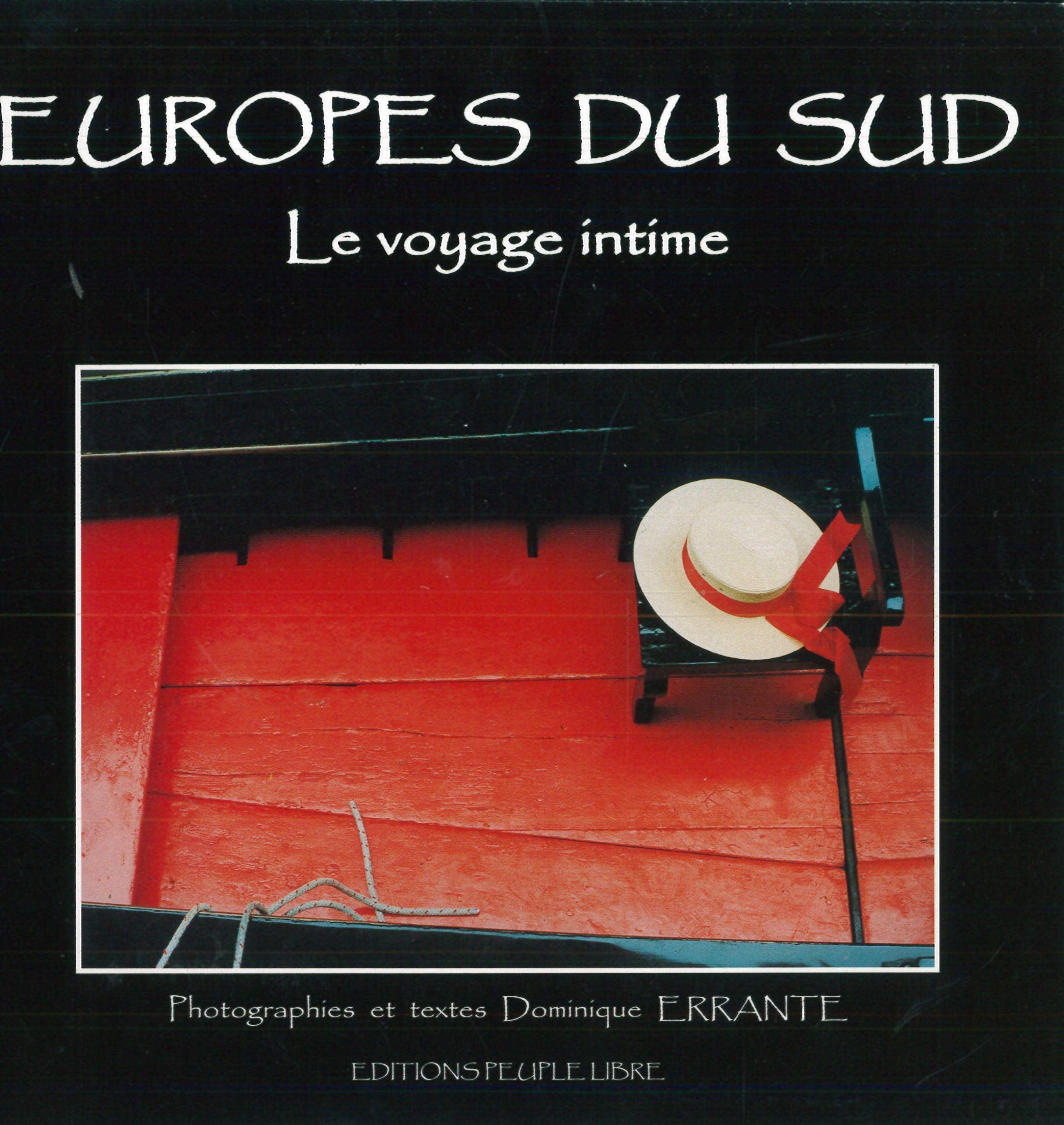 Europes du Sud - le Voyage Intime book