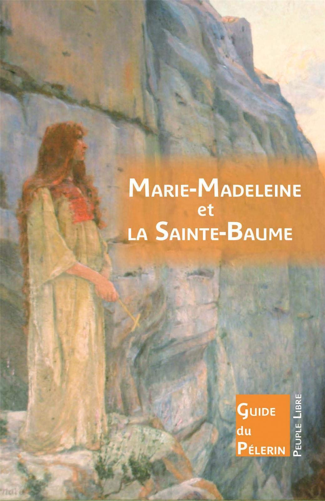 Marie-Madeleine et la Sainte-Baume book