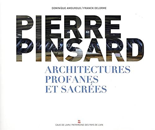 Pierre Pinsard: Architectures profanes et sacrées book