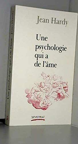 Une psychologie qui a de l'âme : dits et non-dits de la psychosynthèse Books