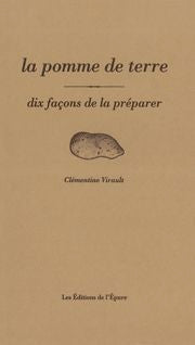 La pomme de terre : dix façons de la préparer Leisure, Home & Garden