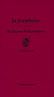 La framboise, dix façons de la préparer book