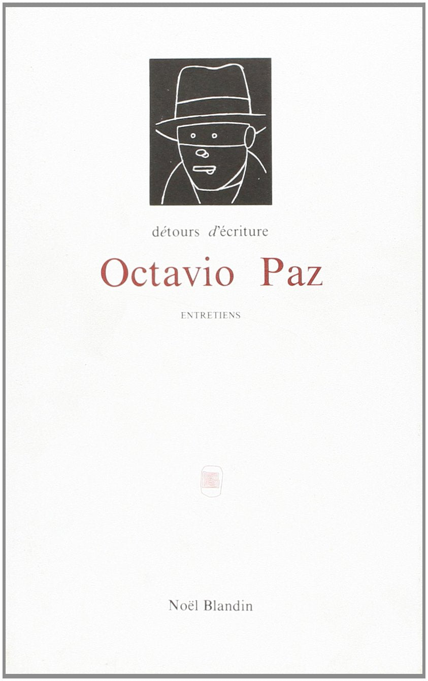 Octavio Paz, ou, La raison poétique Books