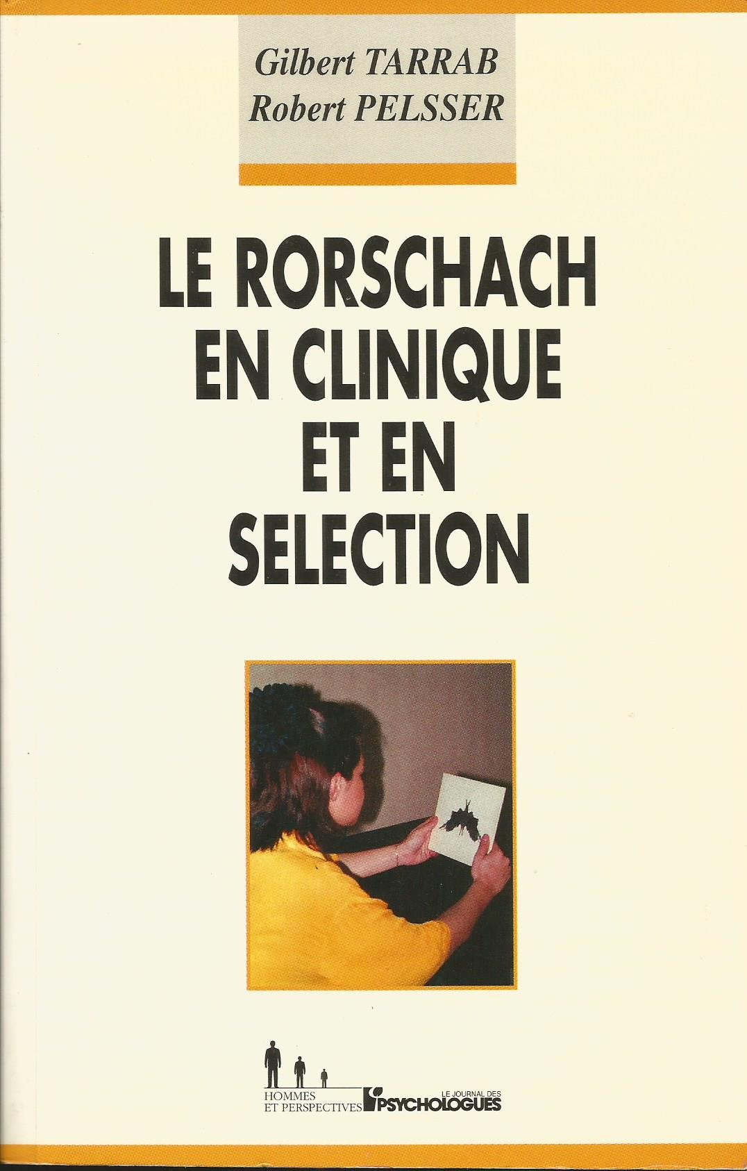 Le Rorschach en clinique et en sélection : et une présentation de son utilisation dans le recrutement en France book