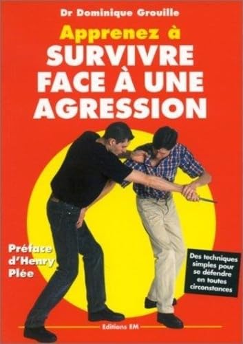 Apprenez à survivre face à une agression book