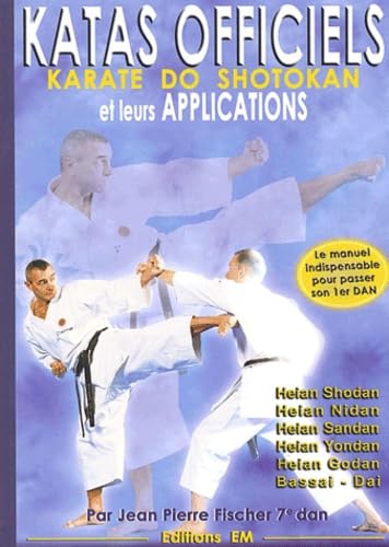 Les katas officiels et leurs applications. Karate do shotokan Leisure & Fun