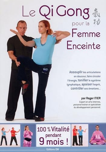 Le Qi Gong pour la femme enceinte Health, Nutrition & Fitness