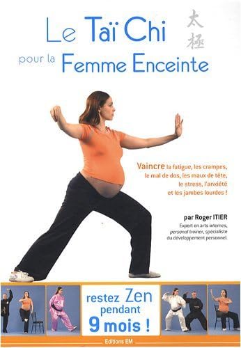 Le Taï Chi pour la Femme Enceinte Parents & Children