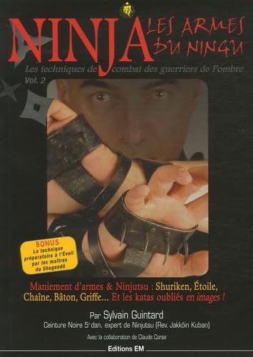 Ninja, les armes du Ningu : Tome 2, Les techniques de combat des guerriers de l'ombre Leisure & Fun