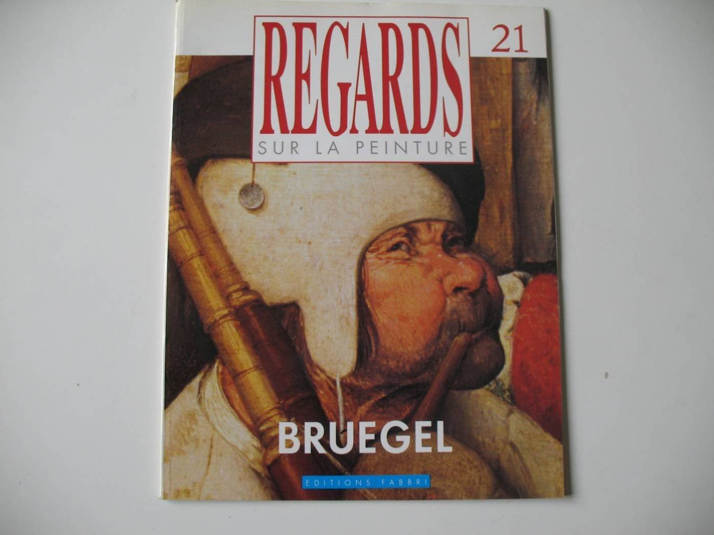 Regards sur la Peinture n°21 Bruegel book