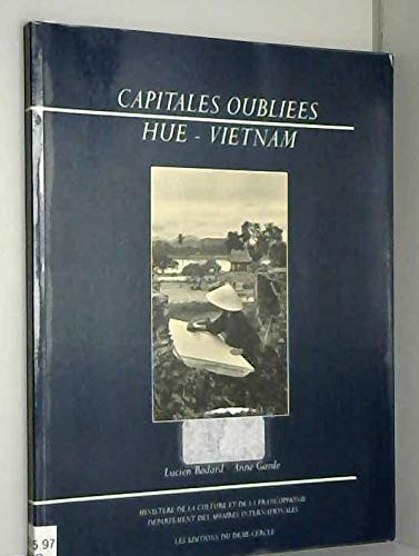 Hue capitale imperiale du vietnam (Capitales Oubliees) Books
