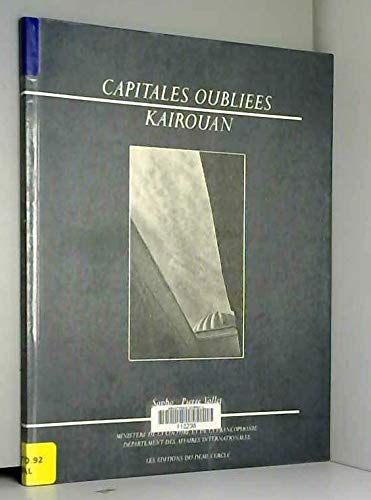 KAIROUAN CAPITALES OUBLIEES book
